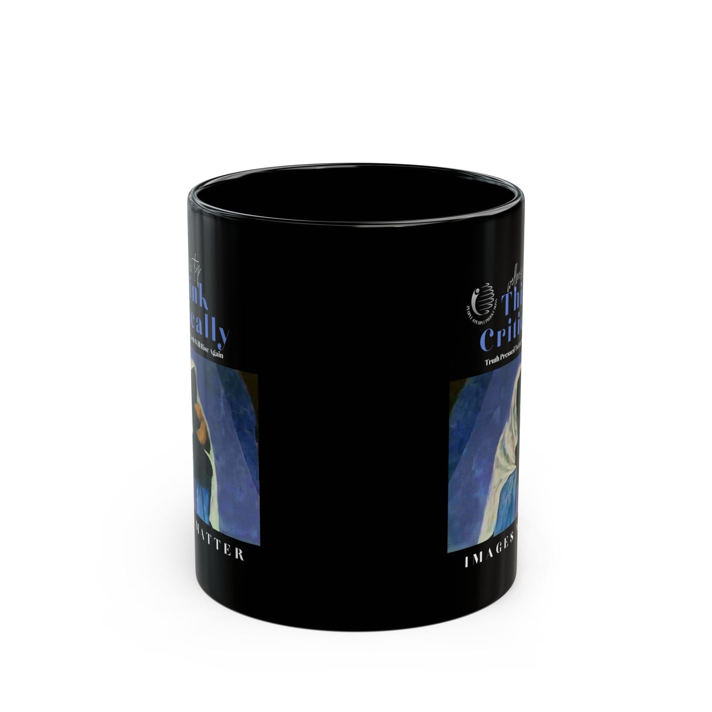 Inspirational Black Madonna Mug - Think Critically - 11oz & 15oz
