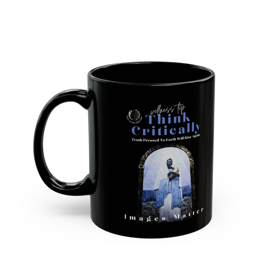 Inspirational Black Mug - Think Critically - 11oz & 15oz