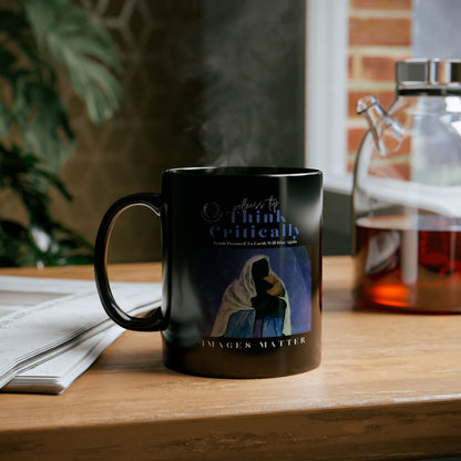 Inspirational Black Madonna Mug - Think Critically - 11oz & 15oz
