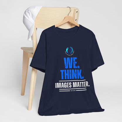 Images Matter Graphic Tee - Unisex Jersey Short Sleeve T-Shirt