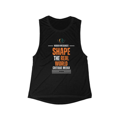 Empowered Message Women's Flowy Muscle Tank - Shape the Real World