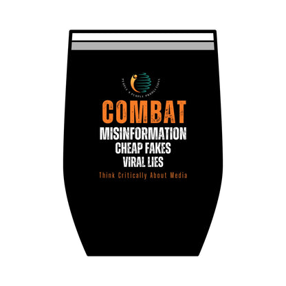 Combat Misinformation Wine Tumbler – 12oz Insulated Drinkware for Critical Thinkers